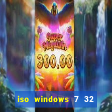 iso windows 7 32 bits pt br download